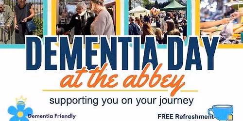 Dementia Day -At the Abbey