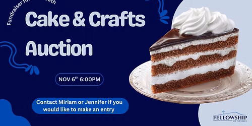 CAKE & CRAFTS AUCTION