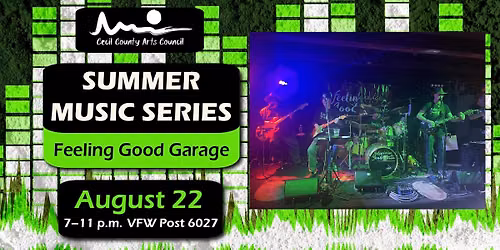 Summer Music Series \u2013 Feeling Good Garage