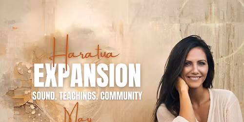 Sound,Teachings & Community - Expansion & Inner Trust