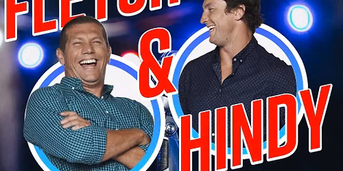 Fletch & Hindy @ Rumours International - Toowoomba