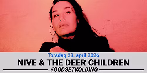 Nive & The Deer Children \/\/ Godset