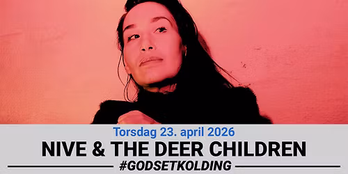 Nive & The Deer Children \/\/ Godset