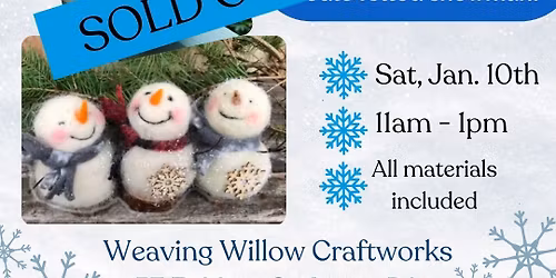 Needle Felted Snowman Class