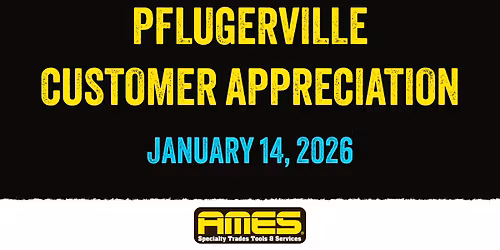 AMES Pflugerville Customer Appreciation Event