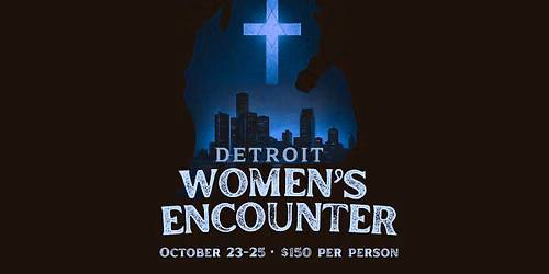 Detroit Women's Encounter
