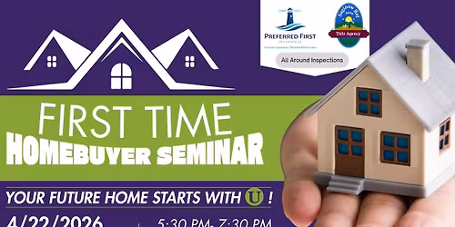 First Time Homebuyer Seminar