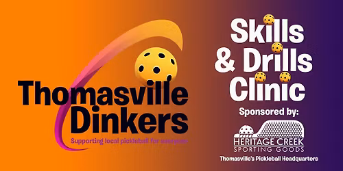 Thomasville Dinkers November Skills & Drills Clinic (FREE - must register)