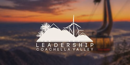 Leadership Coachella Valley | Class of 2026 Graduation