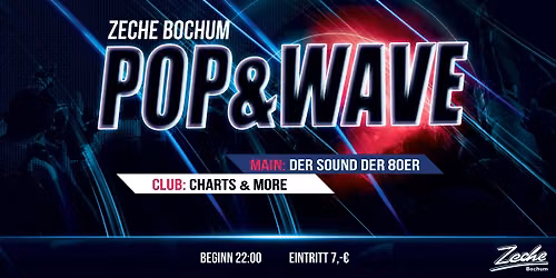 Pop & Wave - Zeche Bochum — Zeche Bochum