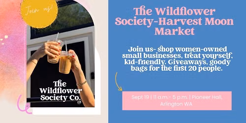 The Wildflower Society: Harvest Moon Market 