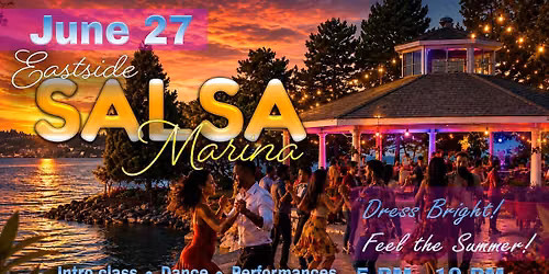 13th Annual - Eastside Salsa & Bachata Dance Party w\/Into Class & Performances