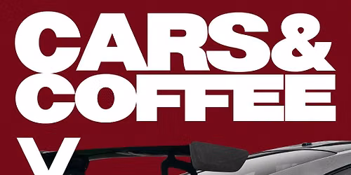 Cars & Coffee V