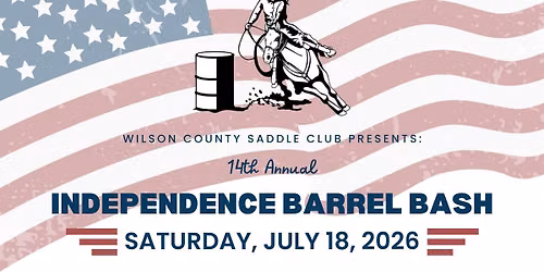 14th Annual Independence Barrel Bash