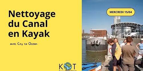 Nettoyage du Canal en Kayak