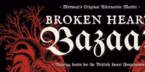 Broken Heart Bazaar - 16th May 2026