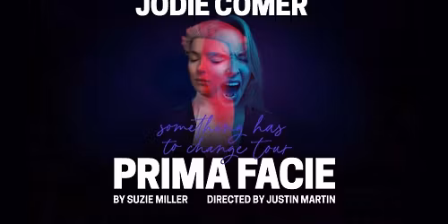 Prima Facie Cardiff Tickets