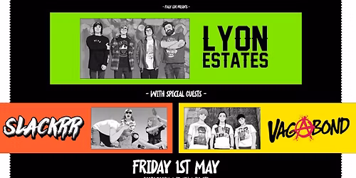 LYON ESTATES - SLACKRR - VAGABOND