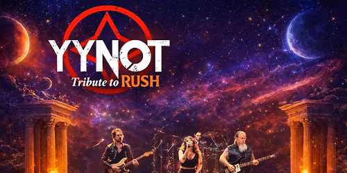 YYNOT (Tribute to Rush) - Ramona, CA (San Diego)
