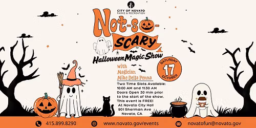 City of Novato's Not-So-Scary Halloween Magic Show