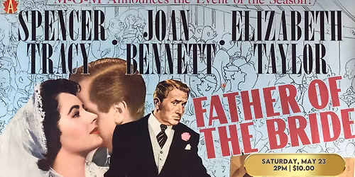 Remake Saturday Feature: FATHER OF THE BRIDE - 1950 [The Movie]