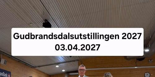 Gudbrandsdalsutstillingen 2027