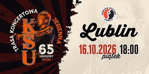KSU - Lublin - Fabryka Kultury Zgrzyt