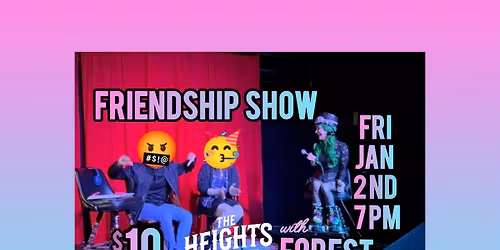 Friendship Show with Forest Ember [Start Fresh Edition]