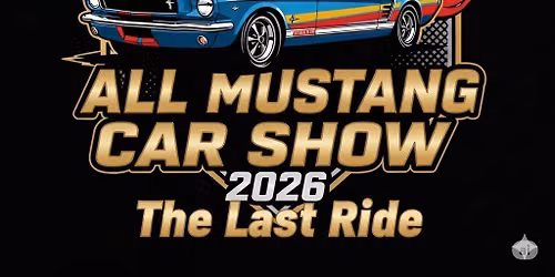 10th PERFECT PONY ALL MUSTANG CAR SHOW ( THE LAST RIDE )