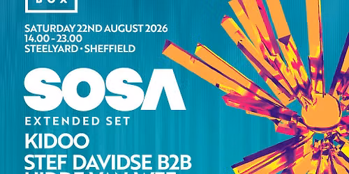 SOSA EXTENDED SET | Groovebox at SteelYard, Sheffield