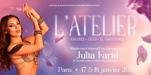 L'ATELIER : week-end intensif avec Julia Farid (2026)