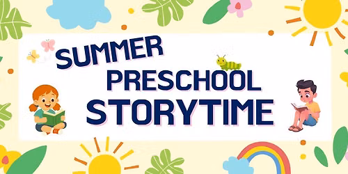 Summer Preschool Storytime