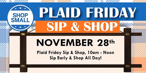 PLAID FRIDAY Sip & Shop