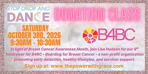 Sat 10\/3  9:30am BOARDING FOR BREAST CANCER Stop Drop And Dance Fundraiser