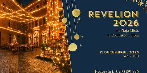 REVELION 2026 \u00een Pia\u021ba Mic\u0103