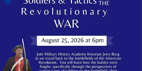 Soldiers & Tactics of the Revolutionary War