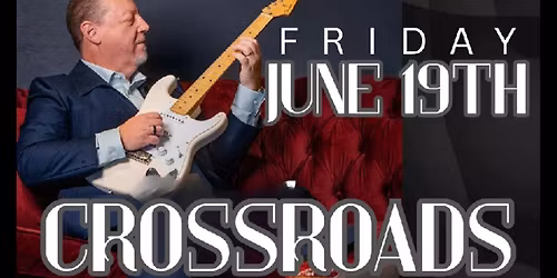 Fox Theatre presents- Crossroads -Tribute to Eric Clapton 