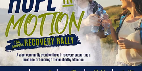 Hope in Motion: 2nd Annual Recovery Rally