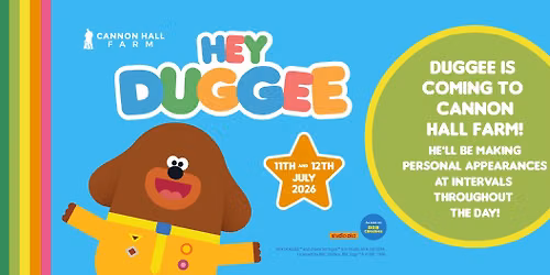 See Hey Duggee at Cannon Hall Farm