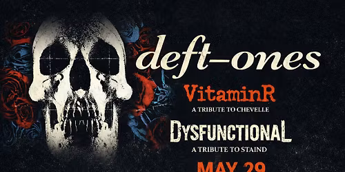 Deftones, Chevelle and Staind Tributes