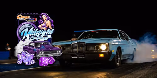 Tulsa\u2019s Legendary Midnight Drags - June 13, 2026