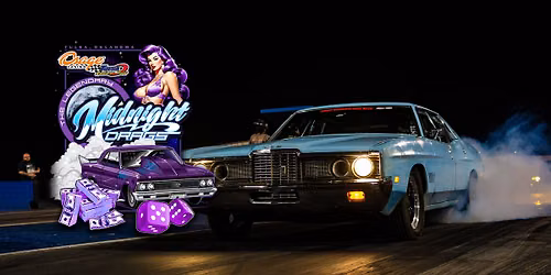 Tulsa\u2019s Legendary Midnight Drags - June 13, 2026