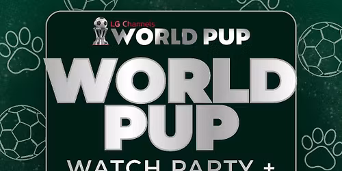 World Pup Watch Party & Adoption Event! \u26bd\ufe0f\ud83d\udc3e