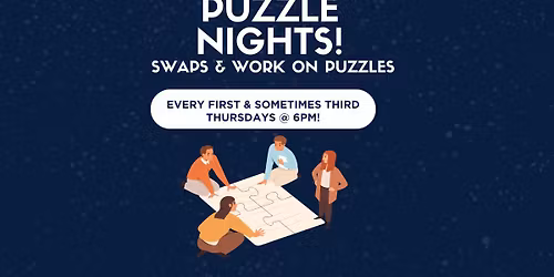Puzzle Night Swap & Work - Every First & Sometimes Third Thursday @ 6 pm