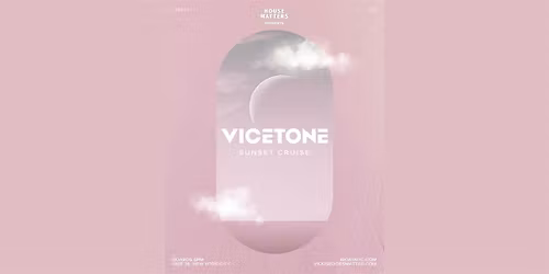 Joonbug Presents: iBoatNYC - House Matters: VICETONE Sunset Cruise