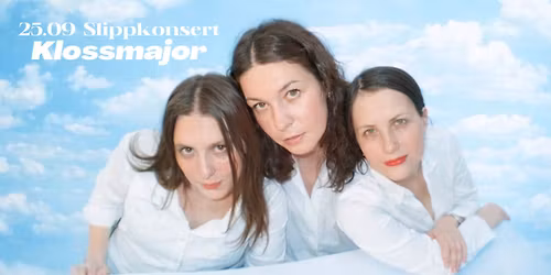 Klossmajor \u2013 slippkonsert | Parkteatret 