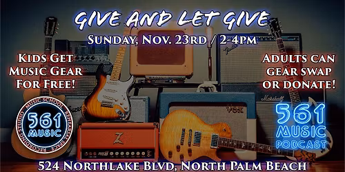 Give & Let Give (FREE MUSIC GEAR FOR KIDS)