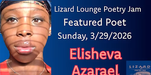 Lizard Lounge Poetry Jam-Elisheva Azarael