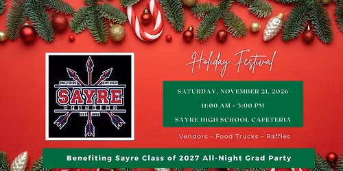 Holiday Festival - Benefiting Sayre Class of '27 All-Night Grad Party