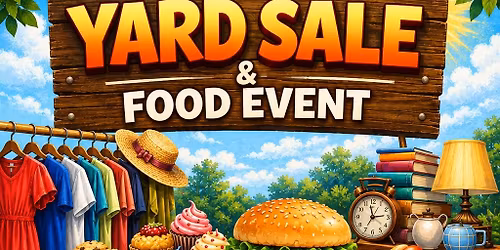 Yard Sale & Food! 